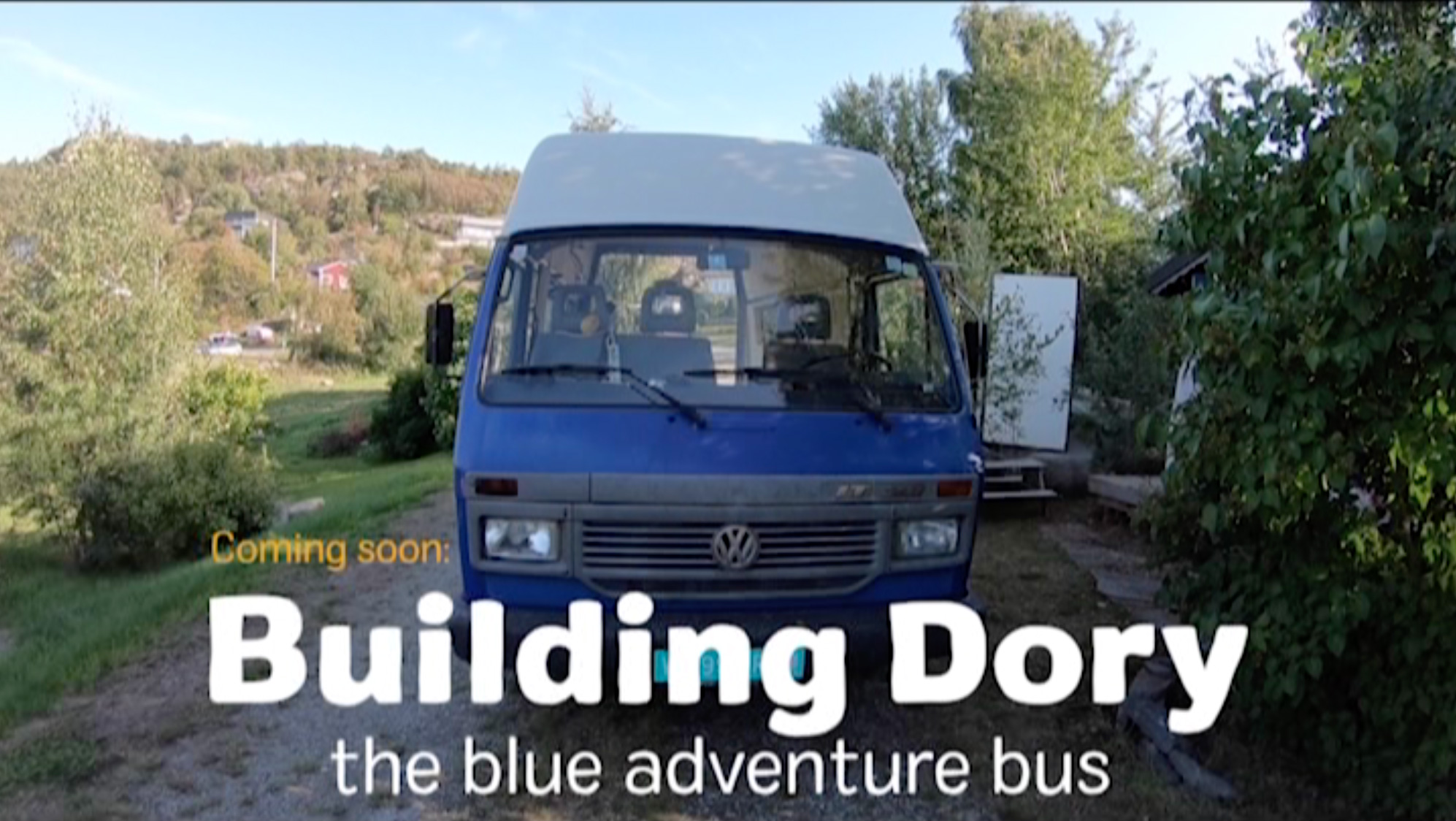 building dory - the blue adventure bus